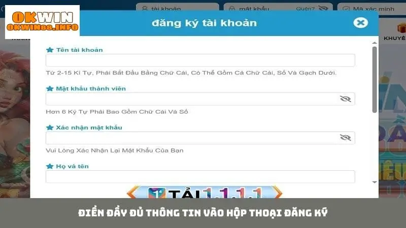 Nhập chính xác các thông tin trong hộp thoại đăng kí tài khoản
