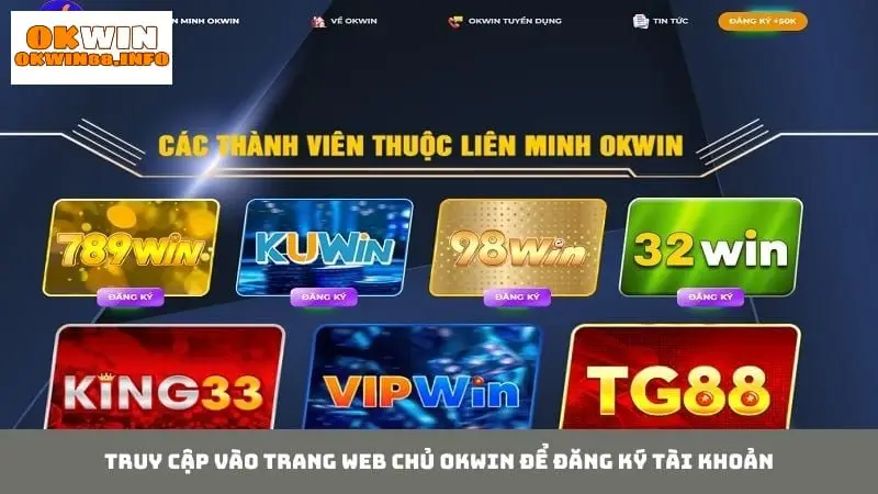 Tìm và truy cập đúng và đường link trang web chủ Okwin khi đăng kí tài khoản