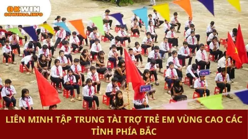 Liên minh tập trung tài trợ trẻ em vùng cao các tỉnh phía Bắc