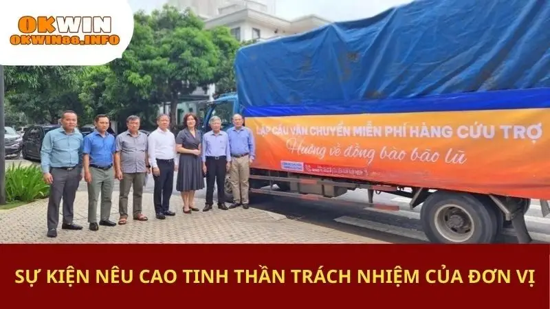 Sự kiện nêu cao tinh thần trách nhiệm của đơn vị