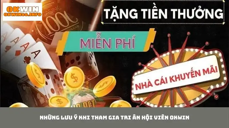 Ghi nhớ những lưu ý quan trọng khi tham gia chương trình tri ân hội viên